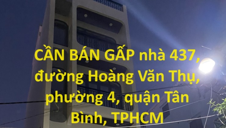 CẦN BÁN GẤP nhà đường Hoàng Văn Thụ, phường 4, quận Tân Bình